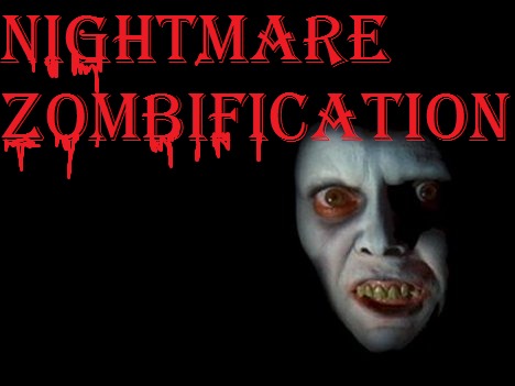play Nightmare Zombification I