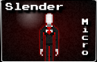 play Slender Micro