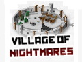 Village Of Nightmares