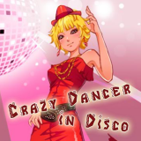 play Crazy Dancer In Disco