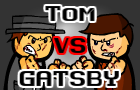 play Tom Vs. Gatsby