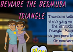 Beware The Bermuda Triangle
