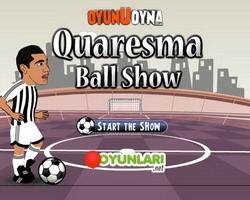 play Quaresma Ball Show