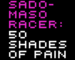play Sado Maso Racer: 50 Shades Of Pain