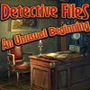 play Detective Files: An Unusual Beginning