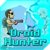 play Droid Hunter