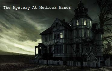 play The Mystery At Medlock Manor