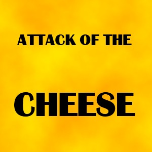 play Attack Of The Cheese!
