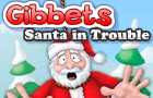 Gibbets: Santa In Trouble