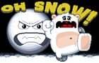 play Oh Snow!