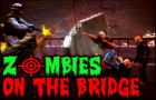 play Zombies On The Bridge