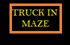 play Truck In Maze
