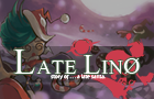 play Late Lino
