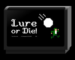 play Lure Or Die!