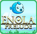 play Enola: Prelude