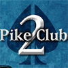 play Pike Club 2