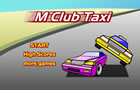 play M Club Taxi