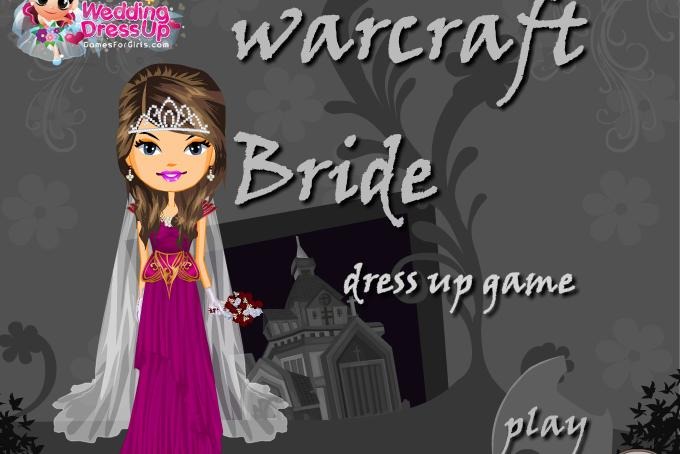 play Warcraft Bride