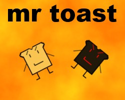 play Mr Toast