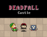 play Deadfall Castle