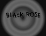 play Black Rose