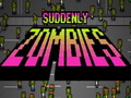 play Suddenly Zombies