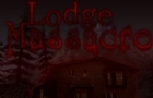 play Lodge Massacre
