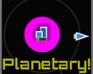 play Planetary