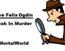 play Detective Felix Ogdin: The Break In Murder