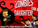 play Zombies Took My Daughter