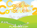 play Catastrophic Construction 2