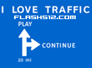 play I Love Traffic