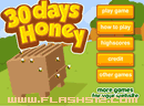play 30 Days Honey