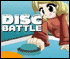 Disc Battle