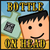 play Bottle On Head