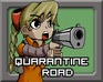 play Quarantine Road
