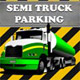 play Semi Truck Parking