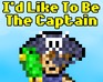 I'D Like To Be The Captain