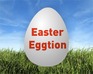 Easter Eggtion