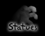 Statues