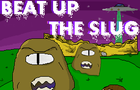 play Beat Up The Slug