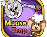 play Mousetrap