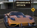 play Roadblock Attack