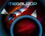 play Megaloop