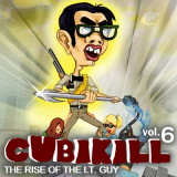 play Cubikill. Vol. 6: The Rise Of The I.T. Guy
