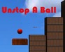 play Ball - A - Unstop
