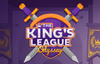 The Kings League Odyssey