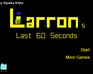 play Larron'S Last 60 Seconds