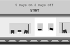 play 5 Days On 2 Days Off