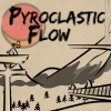 play Pyroclastic Flow